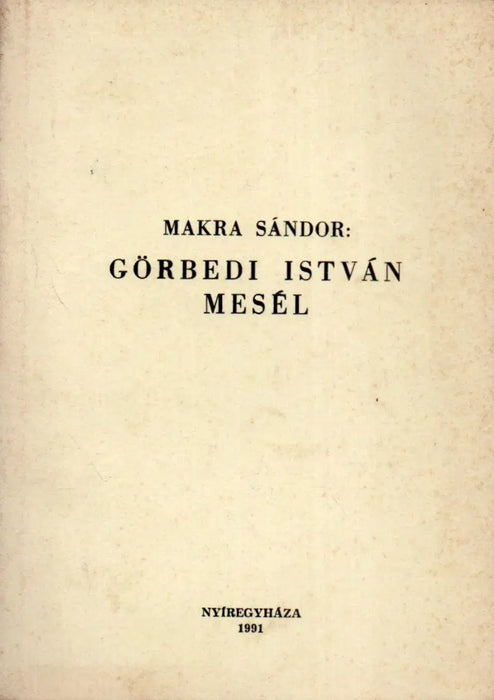 Görbedi István mesél - Oskola Antikvárium