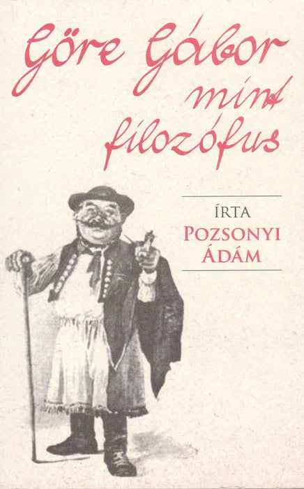 Göre Gábor mint filozófus - Oskola Antikvárium