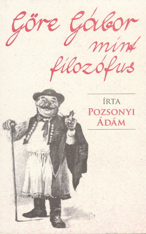 Göre Gábor mint filozófus - Oskola Antikvárium