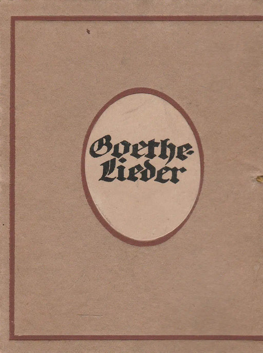 Goethe - Lieder - Oskola Antikvárium