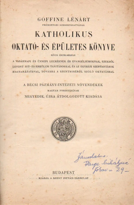 Goffine Lénárt katholikus oktató - és épületes könyve - Oskola Antikvárium
