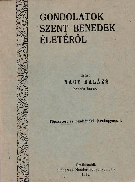 Gondolatok Szent Benedek életéről - Oskola Antikvárium