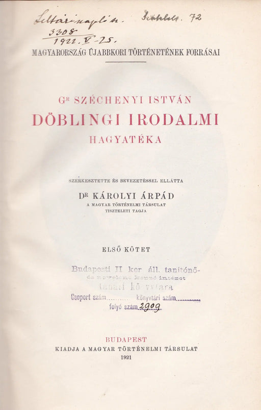 Gr. Széchenyi István döblingi irodalmi hagyatéka I - III. - Oskola Antikvárium