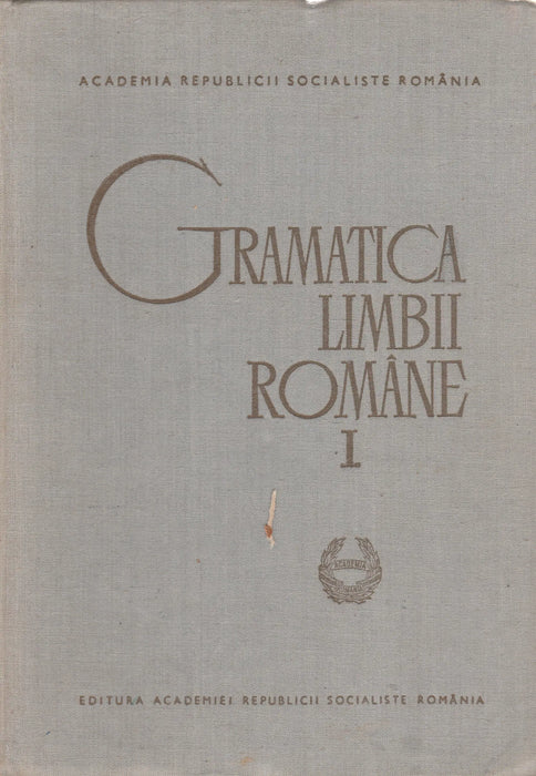 Gramatica Limbii Romane I. - Oskola Antikvárium