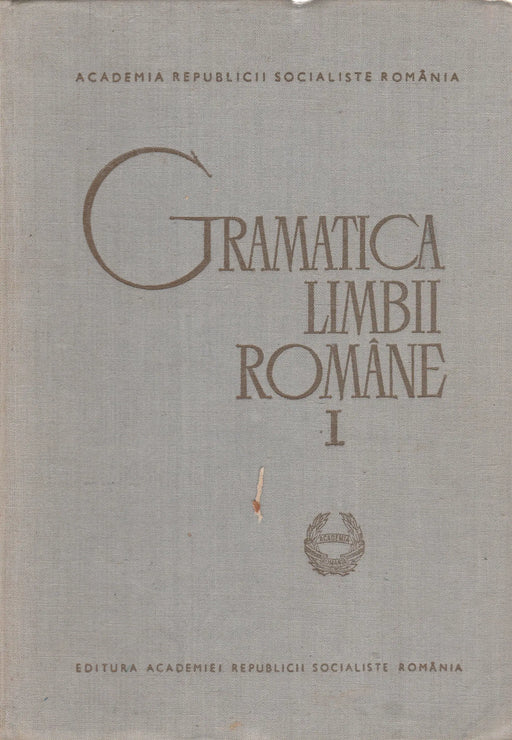 Gramatica Limbii Romane I. - Oskola Antikvárium