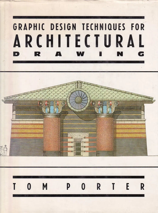 Graphic Design Techniques for Architectural Drawing - Oskola Antikvárium