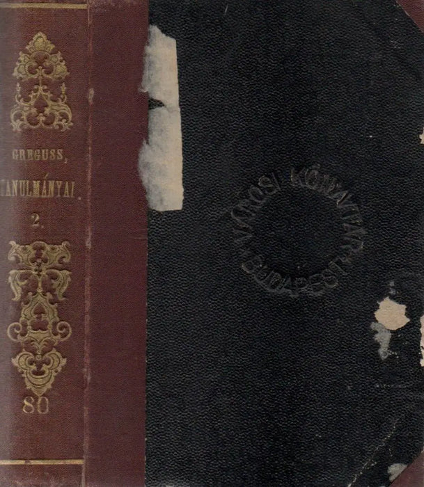 Greguss Ágost tanulmányai II. - Oskola Antikvárium
