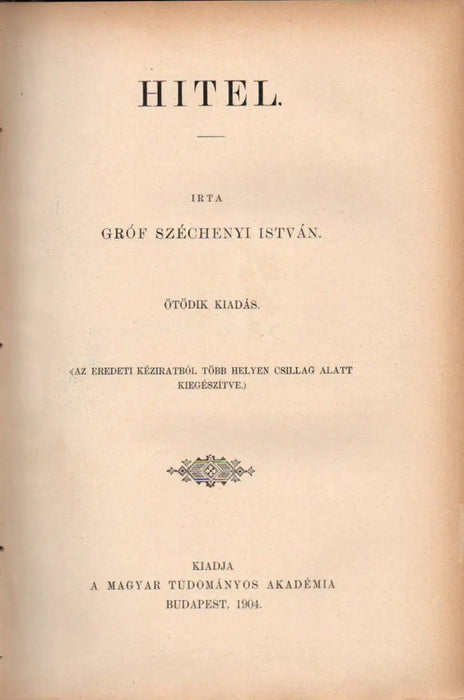 Gróf Széchenyi István munkái II. sorozat I. kötet - I - II. rész: Hitel - Világ - Oskola Antikvárium