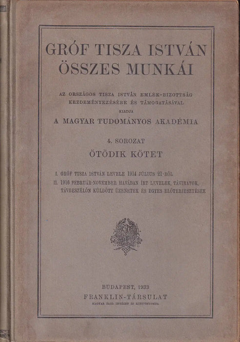 Gróf Tisza István összes munkái V. - Oskola Antikvárium