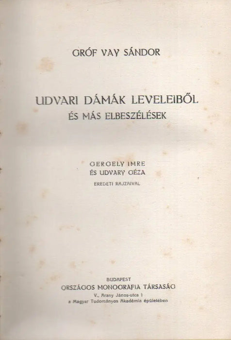 Gróf Vay Sándor munkái I - V. - Oskola Antikvárium