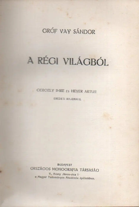 Gróf Vay Sándor munkái I - V. - Oskola Antikvárium