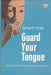 Guard Your Tongue - נצור לשונך - Oskola Antikvárium