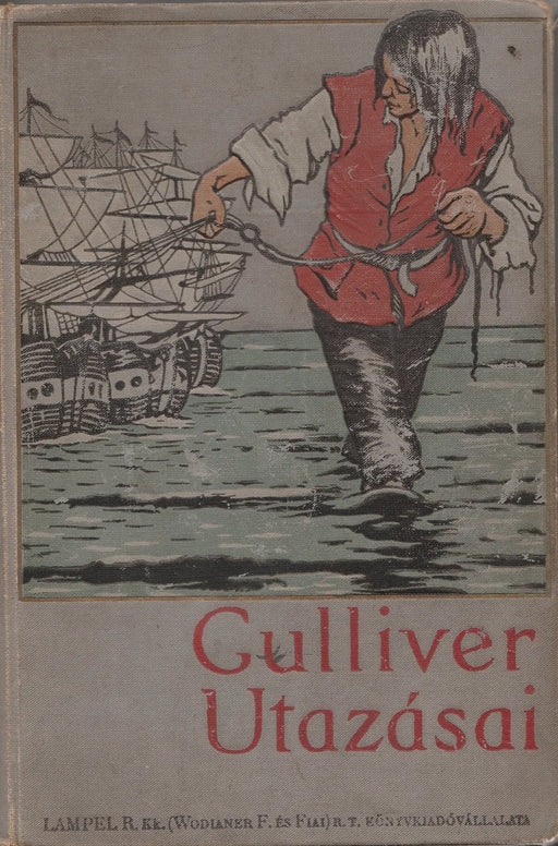Gulliver utazásai ismeretlen országokba - Oskola Antikvárium