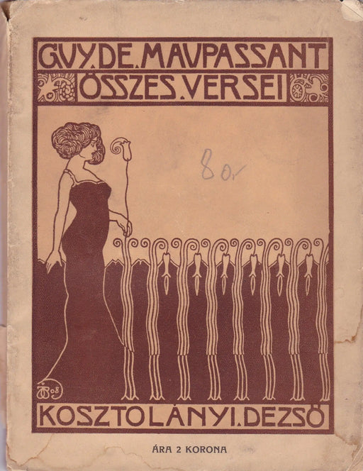 Guy de Maupassant összes versei - Oskola Antikvárium