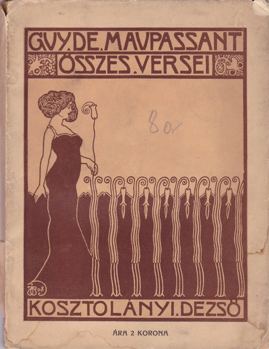 Guy de Maupassant összes versei - Oskola Antikvárium