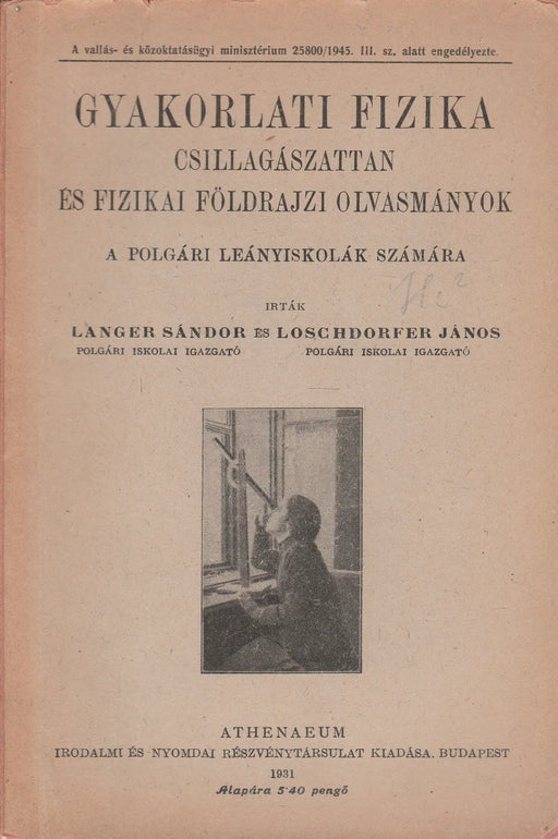 Gyakorlati fizika - Oskola Antikvárium