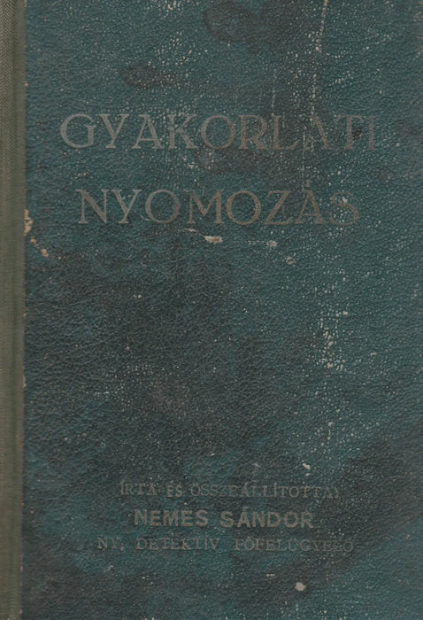 Gyakorlati nyomozás - Oskola Antikvárium