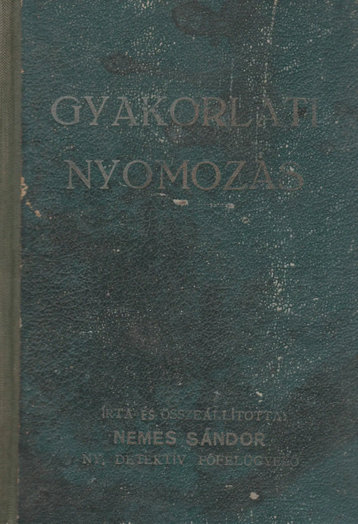 Gyakorlati nyomozás - Oskola Antikvárium