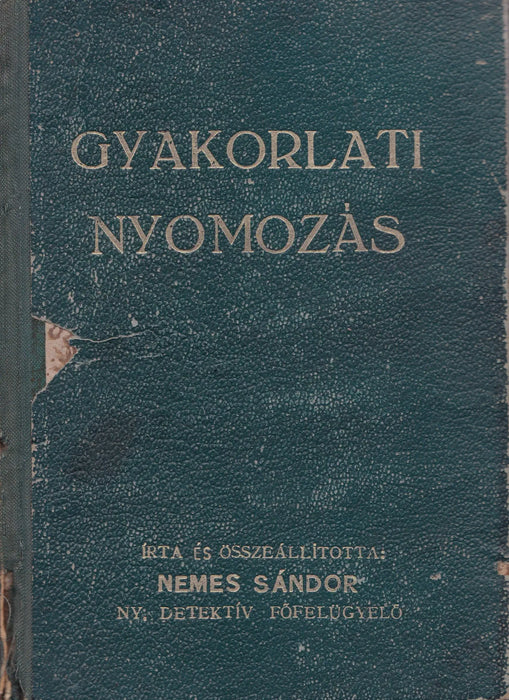 Gyakorlati nyomozás - Oskola Antikvárium