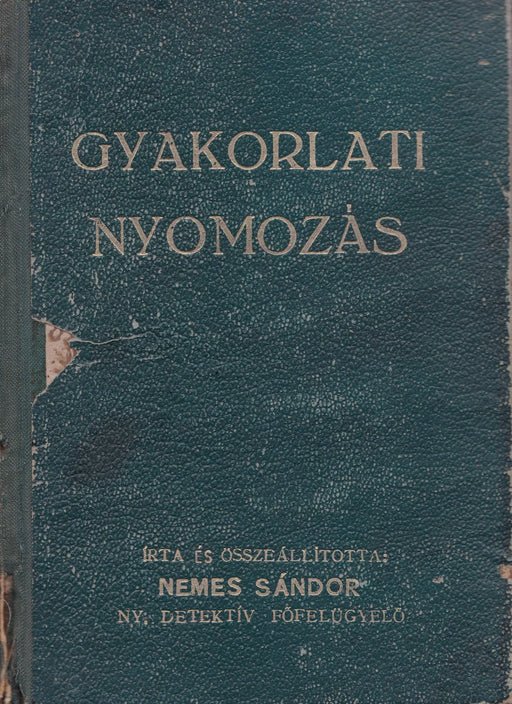Gyakorlati nyomozás - Oskola Antikvárium