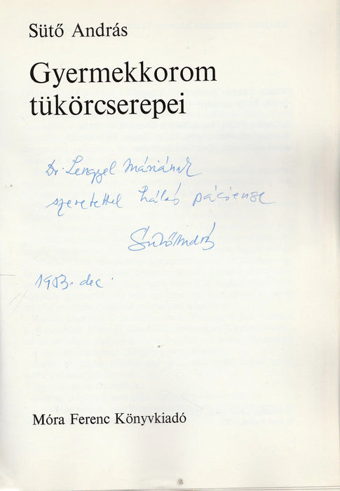 Gyermekkorom tükörcserepei - Oskola Antikvárium