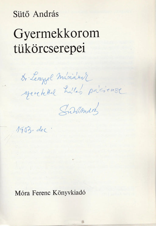 Gyermekkorom tükörcserepei - Oskola Antikvárium