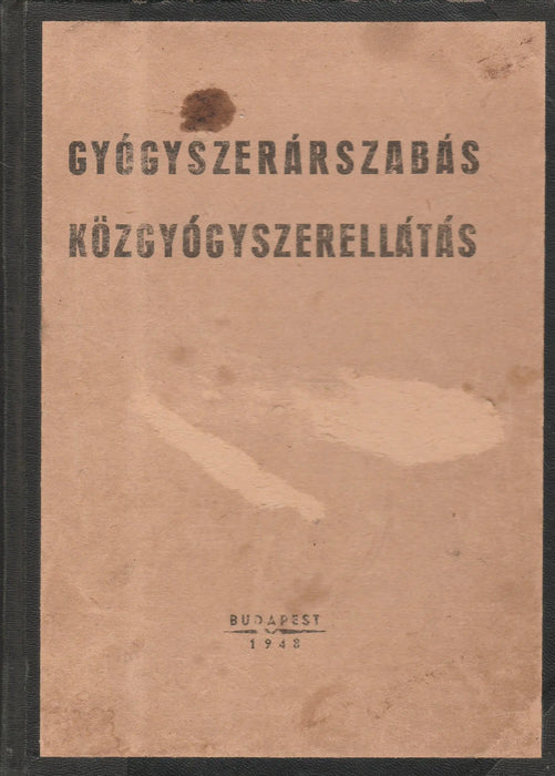 Gyógyszerárszabás, közgyógyszerellátás - Oskola Antikvárium