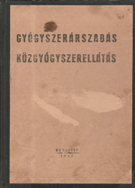Gyógyszerárszabás, közgyógyszerellátás - Oskola Antikvárium