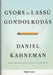 Gyors és lassú gondolkodás - Oskola Antikvárium