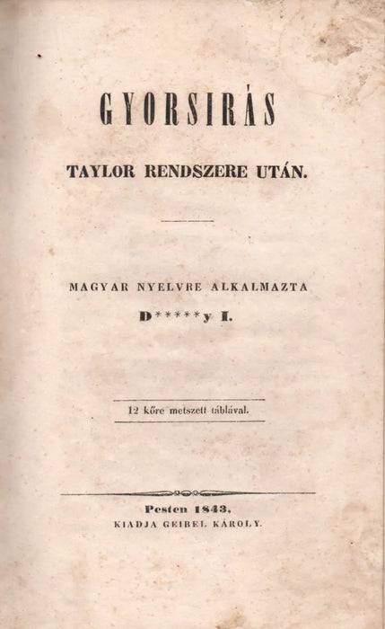 Gyorsírás Taylor rendszere után - Oskola Antikvárium