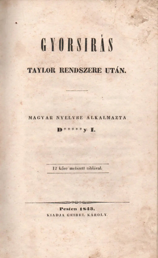 Gyorsírás Taylor rendszere után - Oskola Antikvárium
