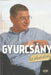Gyurcsány szabadon - Oskola Antikvárium