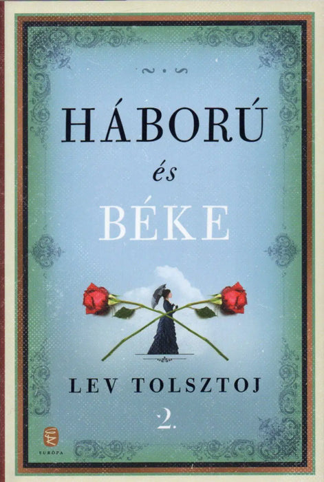 Háború és béke I - II. - Oskola Antikvárium