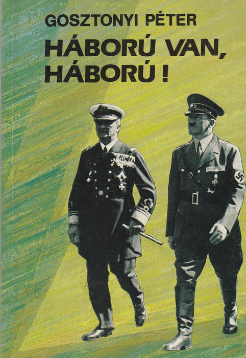 Háború van, háború! - Oskola Antikvárium