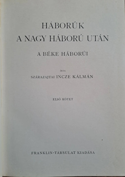 Háborúk a nagy háború után I - II. - Oskola Antikvárium