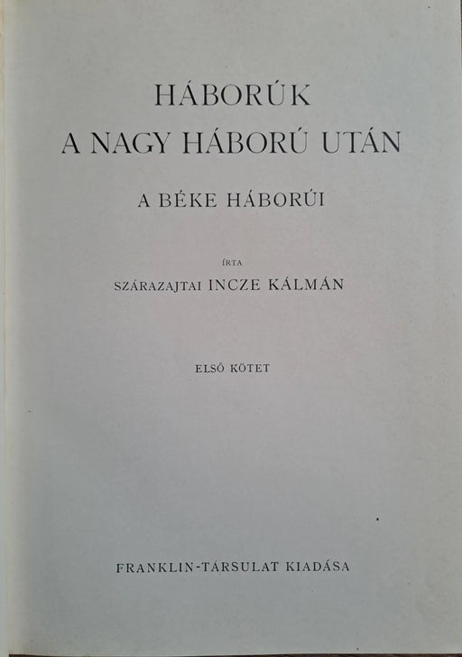 Háborúk a nagy háború után I - II. - Oskola Antikvárium