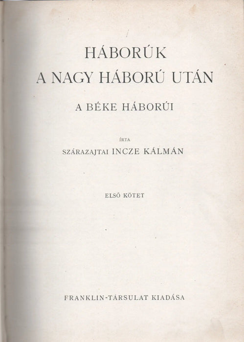 Háborúk a nagy háború után I - II. - Oskola Antikvárium