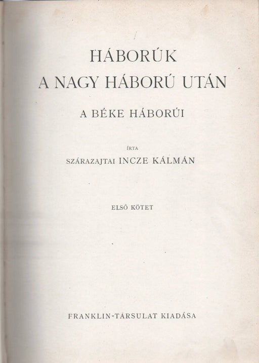 Háborúk a nagy háború után I - II. - Oskola Antikvárium