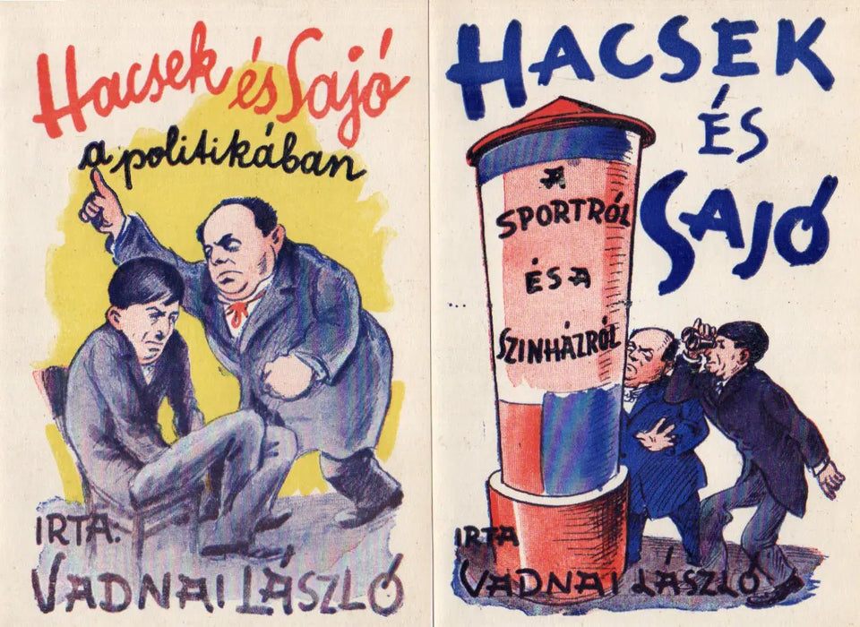 Hacsek és Sajó a családról - Hacsek és Sajó a sportról és a színházról - Hacsek és Sajó a politikában - Oskola Antikvárium