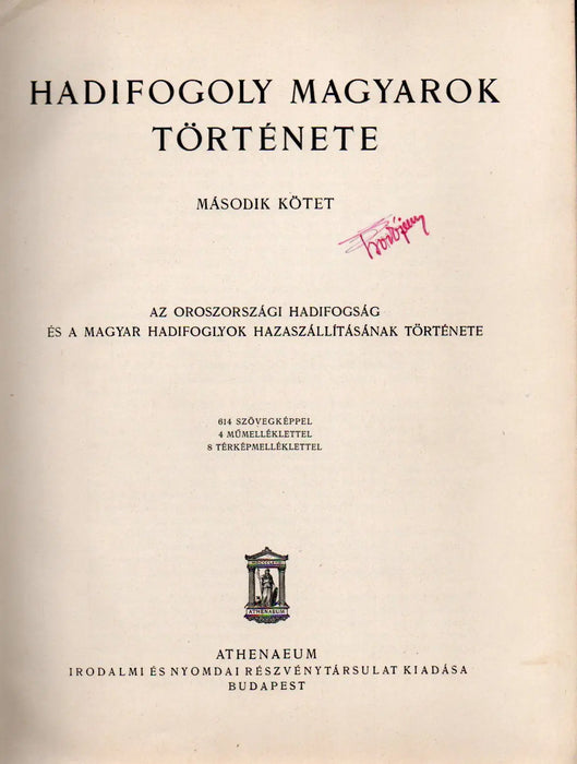 Hadifogoly magyarok története I - II. - Oskola Antikvárium