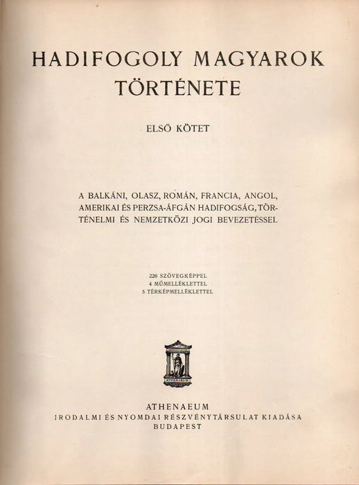 Hadifogoly magyarok története I - II. - Oskola Antikvárium