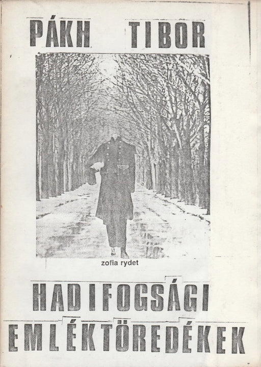 Hadifogsági emléktöredékek - Oskola Antikvárium
