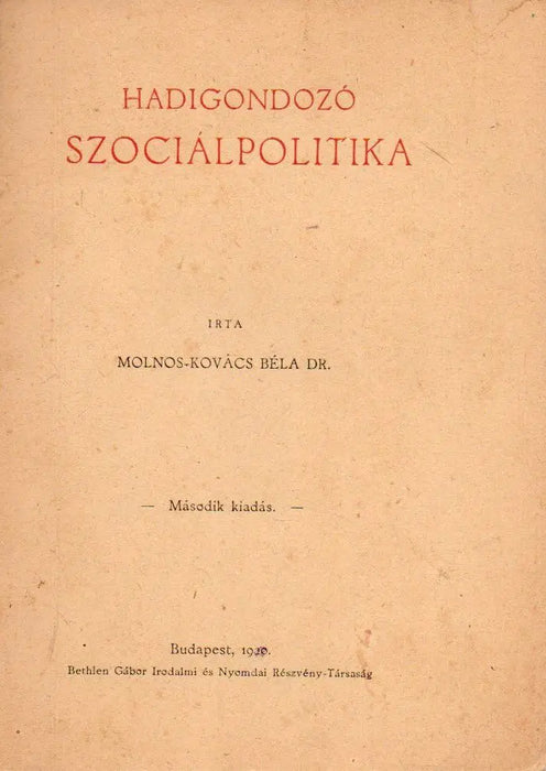 Hadigondozó szociálpolitika - Oskola Antikvárium