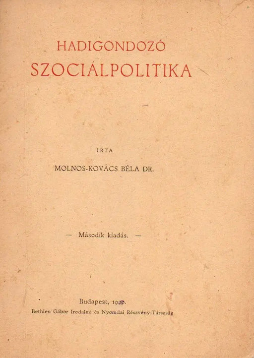 Hadigondozó szociálpolitika - Oskola Antikvárium