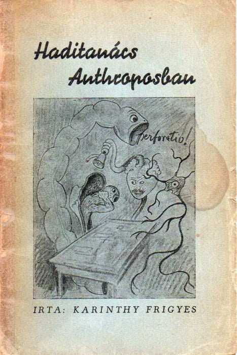 Haditanács Anthroposban - Oskola Antikvárium