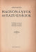 Hagyományok és hazugságok - Oskola Antikvárium