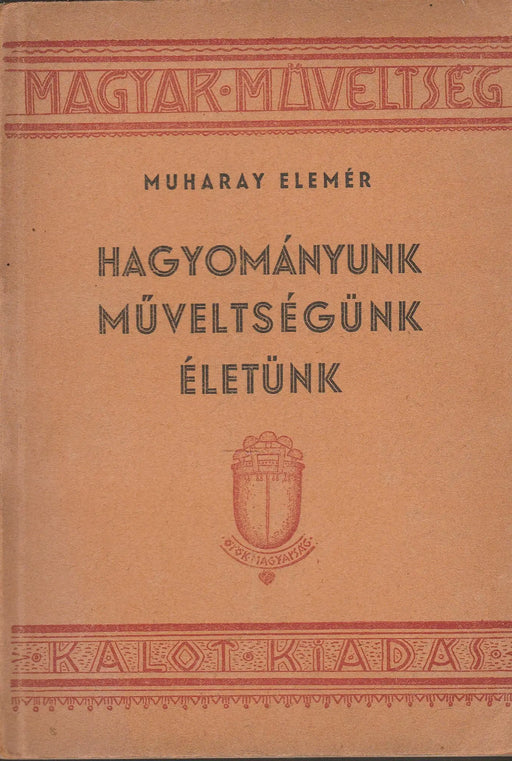 Hagyományunk, műveltségünk, életünk - Oskola Antikvárium