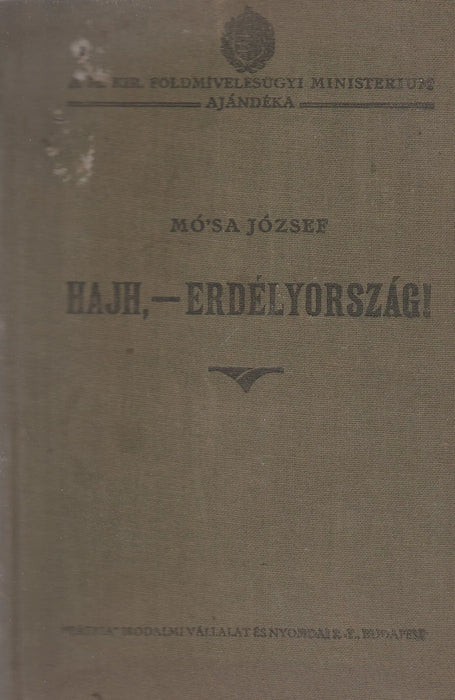 Hajh, - Erdélyország! - Oskola Antikvárium