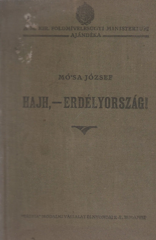 Hajh, - Erdélyország! - Oskola Antikvárium