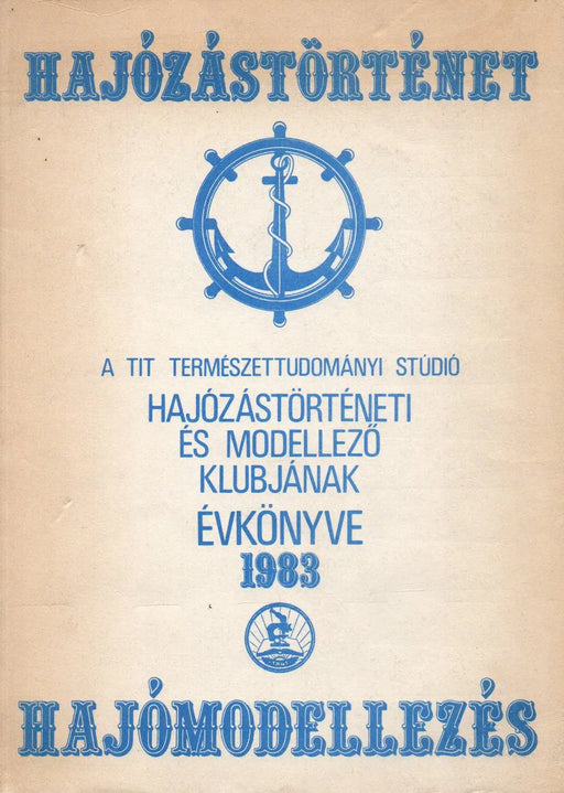 Hajózástörténet, hajómodellezés - Oskola Antikvárium